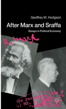 Hardcover After Marx and Sraffa: Essays in Political Economy Book