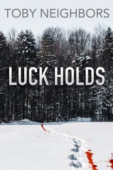 Hardcover Luck Holds: A Goode Luck Mystery Book