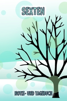 Sexten - Notiz- und Tagebuch: Winterurlaub in Sexten. Ideal für Skiurlaub, Winterurlaub oder Schneeurlaub.  Mit vorgefertigten Seiten und freien ... oder als Abschiedsgeschenk (German Edition)