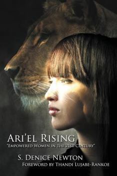 Paperback Ari'el Rising: Empowered Women in the 21st Century Book