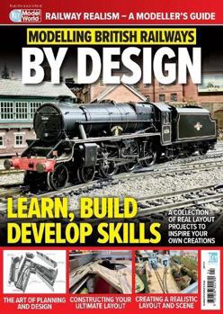 Mook Modelling British Railways: By Design Book