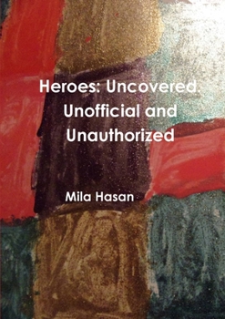 Paperback Heroes: Uncovered. Unofficial and Unauthorized Book