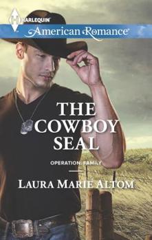 The Cowboy SEAL - Book #1 of the Cowboy SEALs