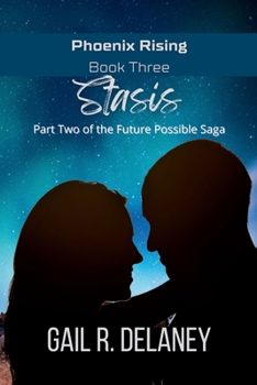 Paperback Stasis: Part Two of The Future Possible Saga Book