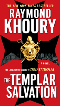 The Templar Salvation - Book #2 of the Templar