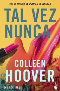 Paperback Tal Vez Nunca / Maybe Not (Spanish Edition) [Spanish] Book