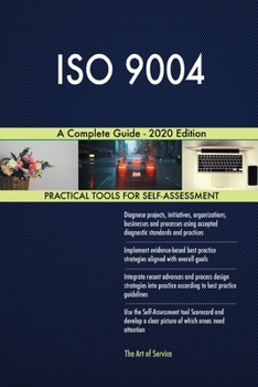 Paperback ISO 9004 A Complete Guide - 2020 Edition Book