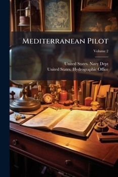 Mediterranean Pilot, Volume 2