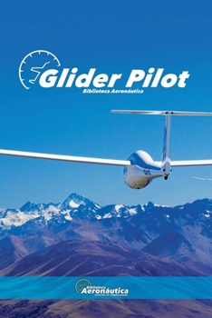 Glider Pilot (Aviation)