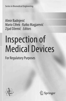 Paperback Inspection of Medical Devices: For Regulatory Purposes Book