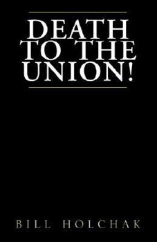 Paperback Death to the Union! Book