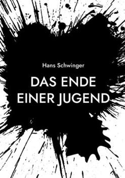Paperback Das Ende einer Jugend: Tagebuch eines Kriegsfreiwilligen von der Westfront 1914 bis 1918 [German] Book