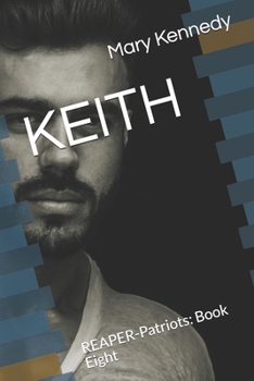 Paperback Keith: REAPER-Patriots: Book Eight Book