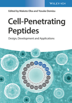 Hardcover Cell-Penetrating Peptides: Design, Development and Applications Book