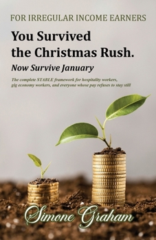 Paperback You Survived The Christmas Rush: Now Survive January Book