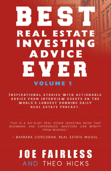 Paperback Best Real Estate Investing Advice Ever: Volume 1 Book