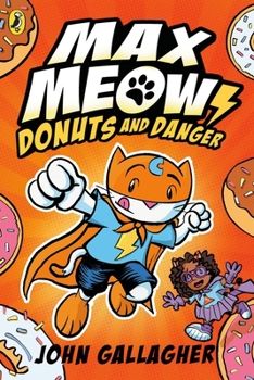 Paperback Max Meow Book 2: Donuts and Danger Book