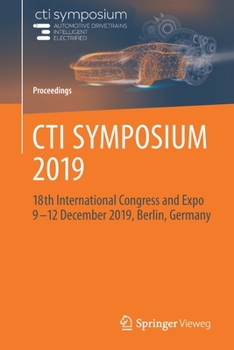 Cti Symposium 2019 : 18th International Congress and Expo 9 - 12 December 2019, Berlin, Germany