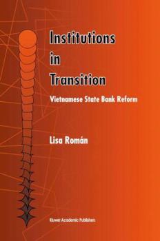 Paperback Institutions in Transition: Vietnamese State Bank Reform Book