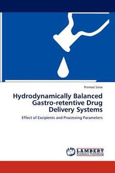 Paperback Hydrodynamically Balanced Gastro-retentive Drug Delivery Systems Book