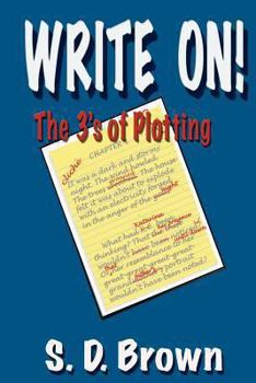 Paperback Write on: The 3's of Plotting Book