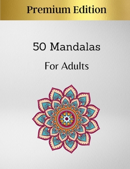Paperback 50 Mandalas For Adults Premium Edition Book