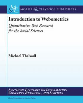 Paperback Introduction to Webometrics: Quantitative Web Research for the Social Sciences Book