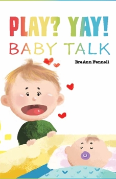 Paperback Play? Yay!: Baby Talk Book