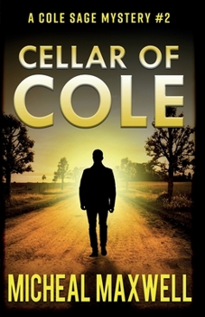 Paperback Cellar of Cole: A Mystery and Suspense Novel Book