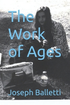 Paperback The Work of Ages Book