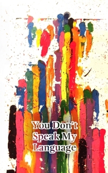 Paperback You Don't Speak My Language Book