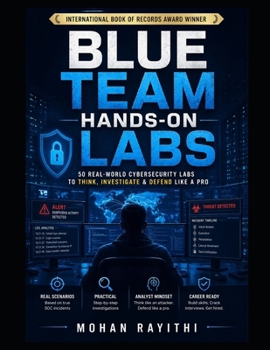 Blue Team Hands-On Labs