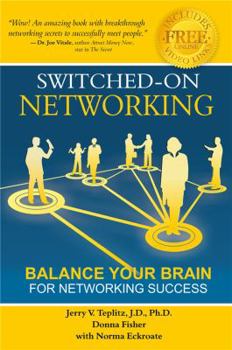 Paperback Switched-On Networking: Balance Your Brain for Networking Success Book