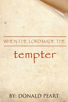 Paperback When the Lord Made the Tempter Book