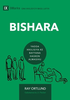 Paperback The Gospel / Bishara (Hausa): How the Church Portrays the Beauty of Christ / Yadda Ikkilisiya ke bayyana hasken Almasihu [Hausa] Book