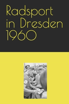 Paperback Radsport in Dresden 1960 [German] Book