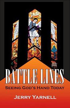 Paperback Battle Lines: Seeing God's Hand Today Book