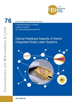 Paperback Optical Feedback Aspects of Hybrid Integrated Diode Laser Systems Book