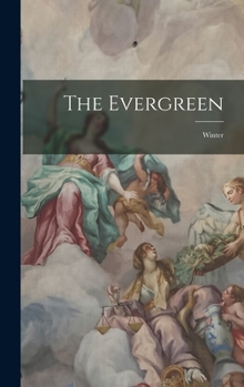 Hardcover The Evergreen: Winter Book