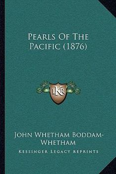Paperback Pearls Of The Pacific (1876) Book