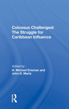 Hardcover Colossus Challenged: The Struggle For Caribbean Influence Book