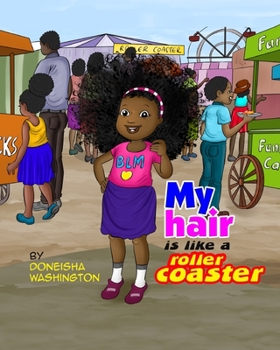 Paperback My Hair is Like a Roller Coaster Book