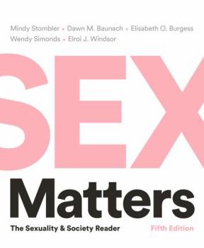 Paperback Sex Matters: The Sexuality and Society Reader Book