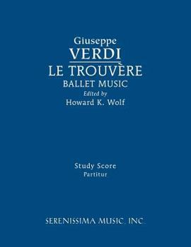 Paperback Le Trouvere, Ballet Music: Study score Book