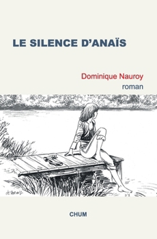 Paperback Le silence d'Anaïs [French] Book