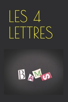 Paperback Les 4 Lettres [French] Book