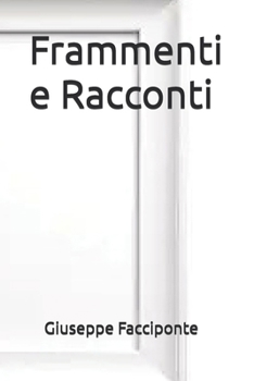 Paperback Frammenti e Racconti (Italian Edition) [Italian] Book