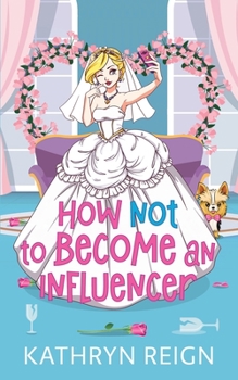 Paperback How NOT to Become an Influencer Book