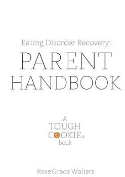 Paperback Eating Disorders: Parent Handbook Book