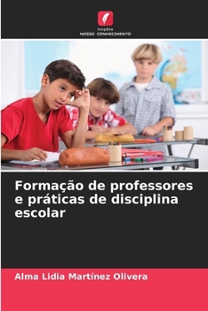 Paperback Formação de professores e práticas de disciplina escolar [Portuguese] Book